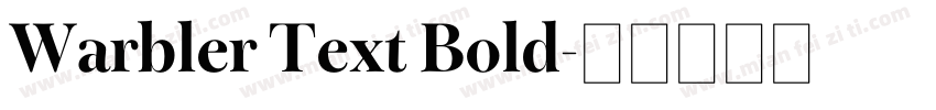 Warbler Text Bold字体转换